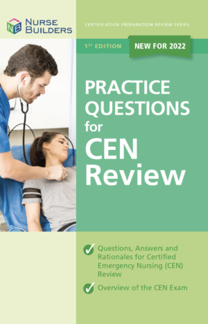 2022 1st Edition Practice Questions for CEN Review Book