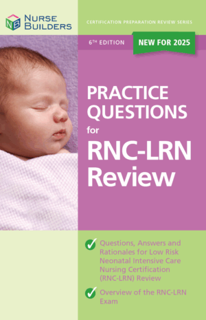 2025 6th Edition Practice Questions for RNC-LRN Review Book