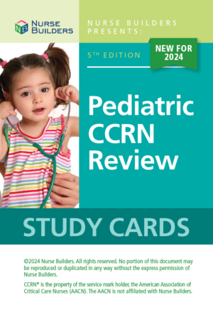 2024 5th edition Pediatric CCRN Review Study Cards