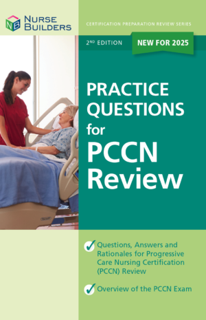 2025 2nd Edition Practice Questions for PCCN Review Book