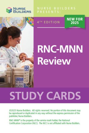 2025 4rd edition RNC-MNN Review Study Cards