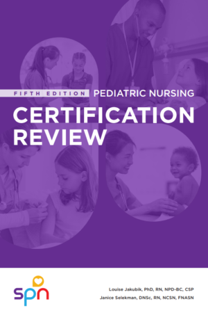 2023 5th Edition Pediatric Nursing Certification Review