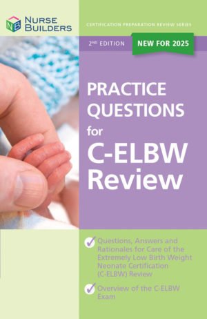 2025 2nd Edition Practice Questions for C-ELBW Review Book