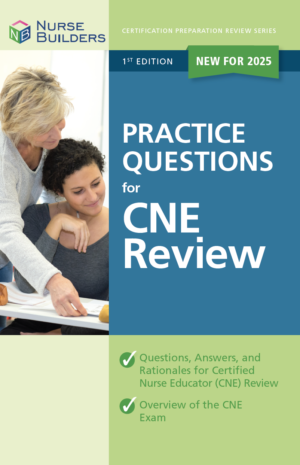 2025 1st Edition Practice Questions for CNE Review Book